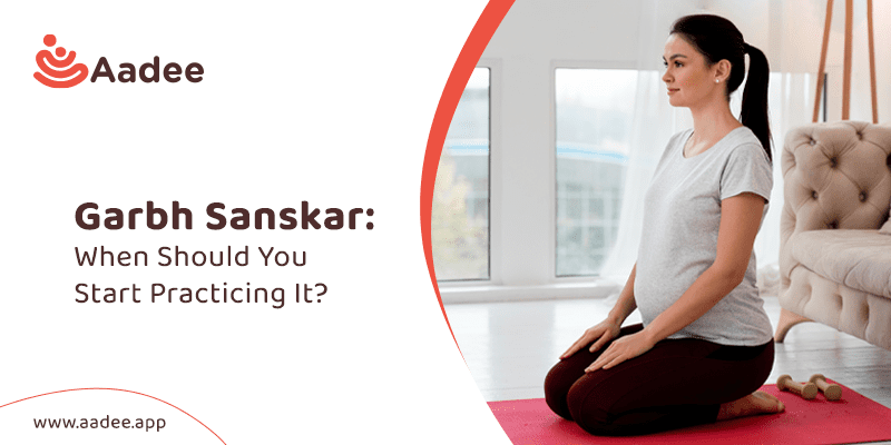 Garbh Sanskar: When Should You Start Practicing It?